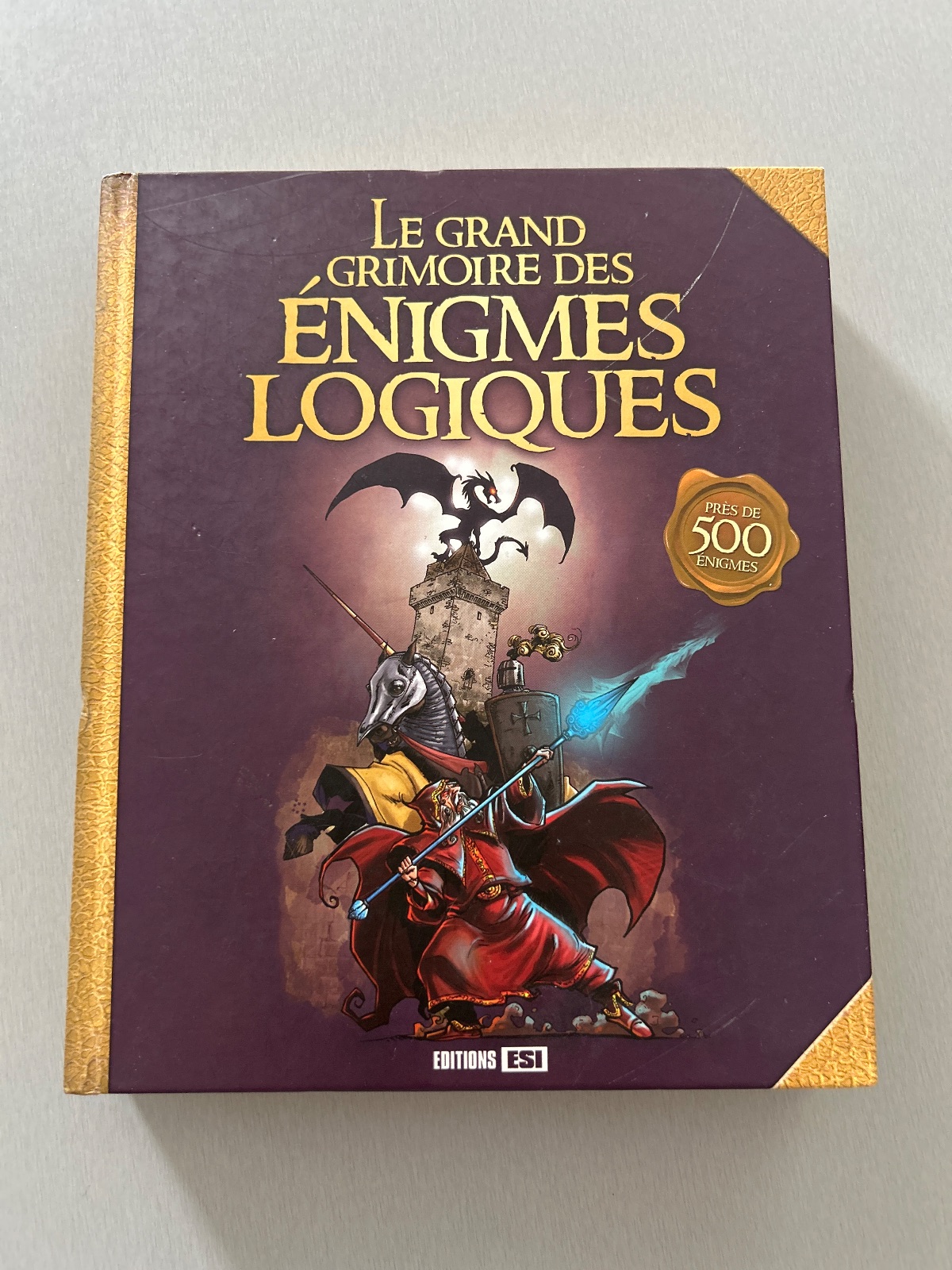 Le grand grimoire des énigmes logiques